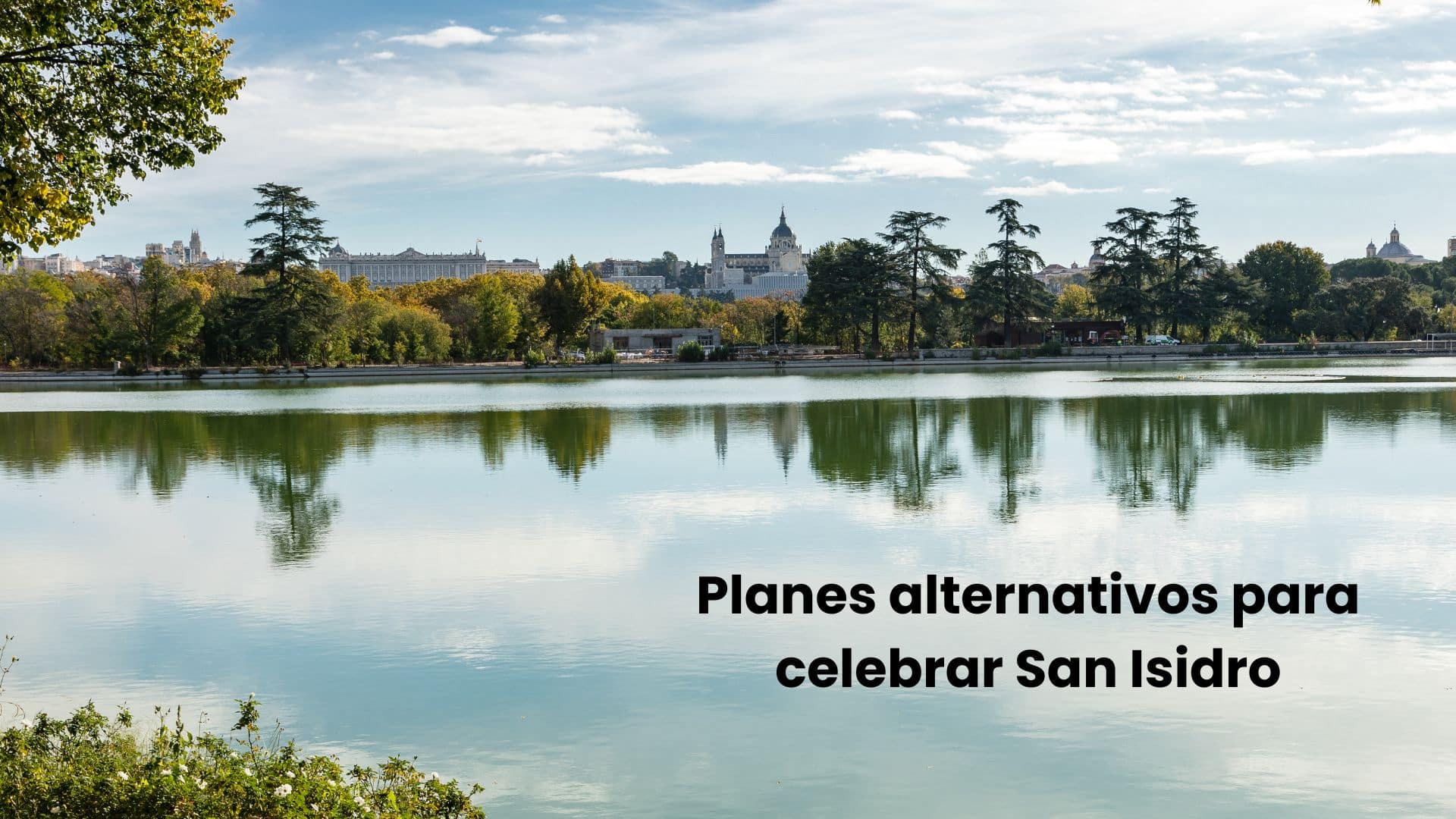 Planes alternativos para San Isidro diferente Planes alternativos para San Isidro diferente